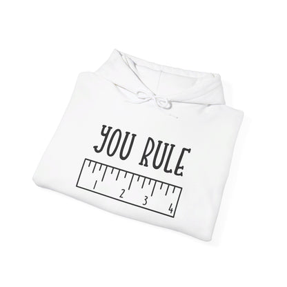 You Rule the Classroom Proudly - Hooded Sweatshirt