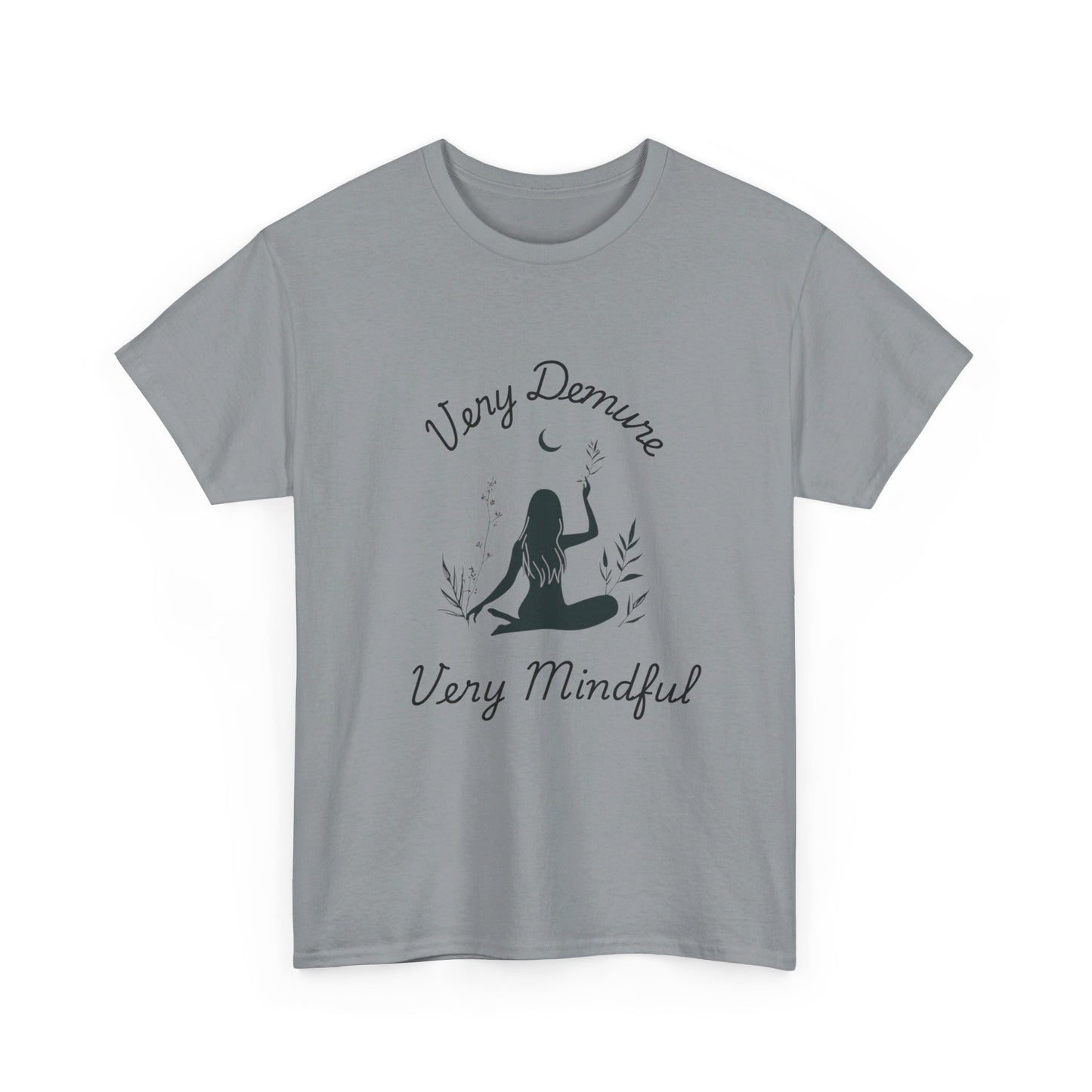 Very Demure, Very Mindful T-Shirt