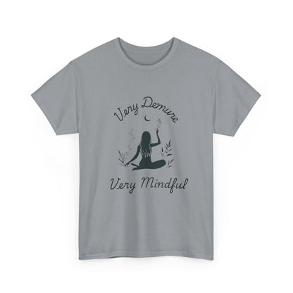 Very Demure, Very Mindful T-Shirt