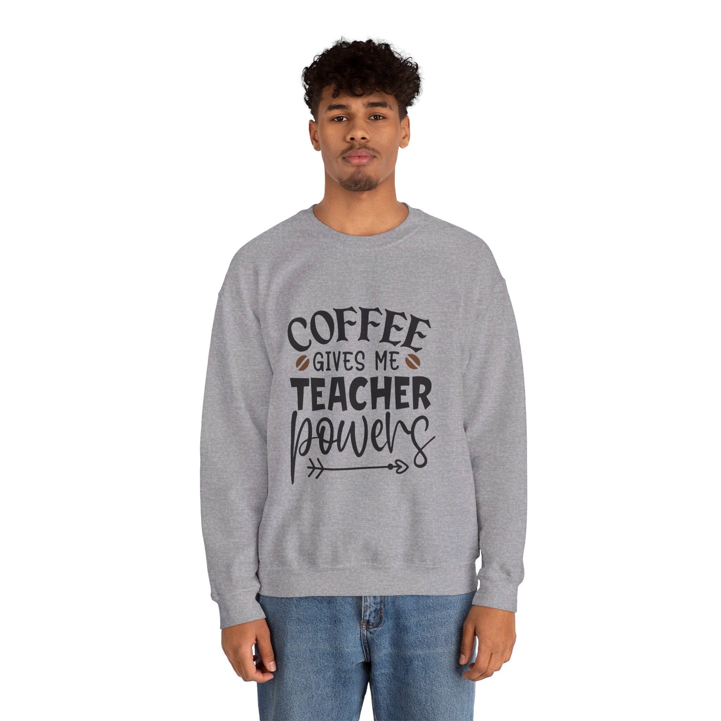 Coffee Gives Me Teacher Powers  - Crewneck Sweatshirt