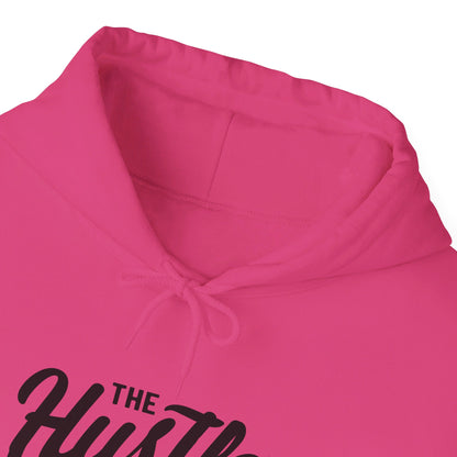 The Hustle Is Real - Hooded Sweatshirt