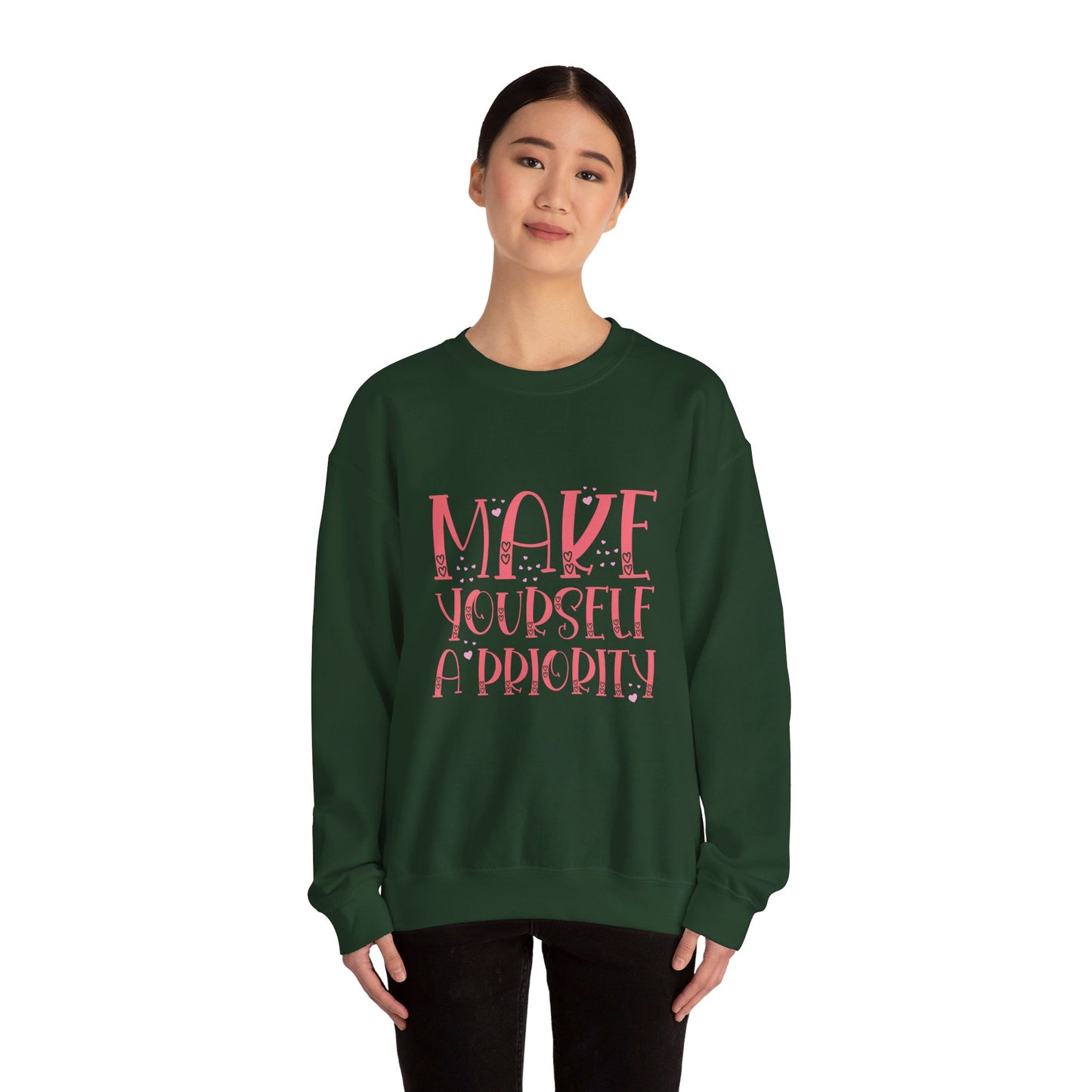 Make Yourself A Priority - Sweatshirt