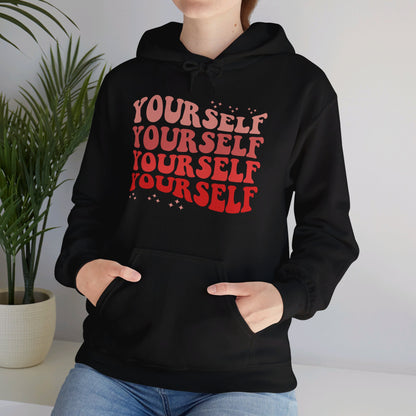 Yourself - Hooded Sweatshirt