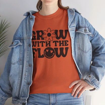 Grow With The Flow - T-Shirt