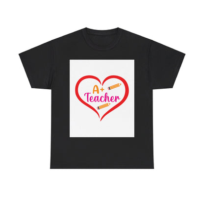 A+ Teacher T-Shirt