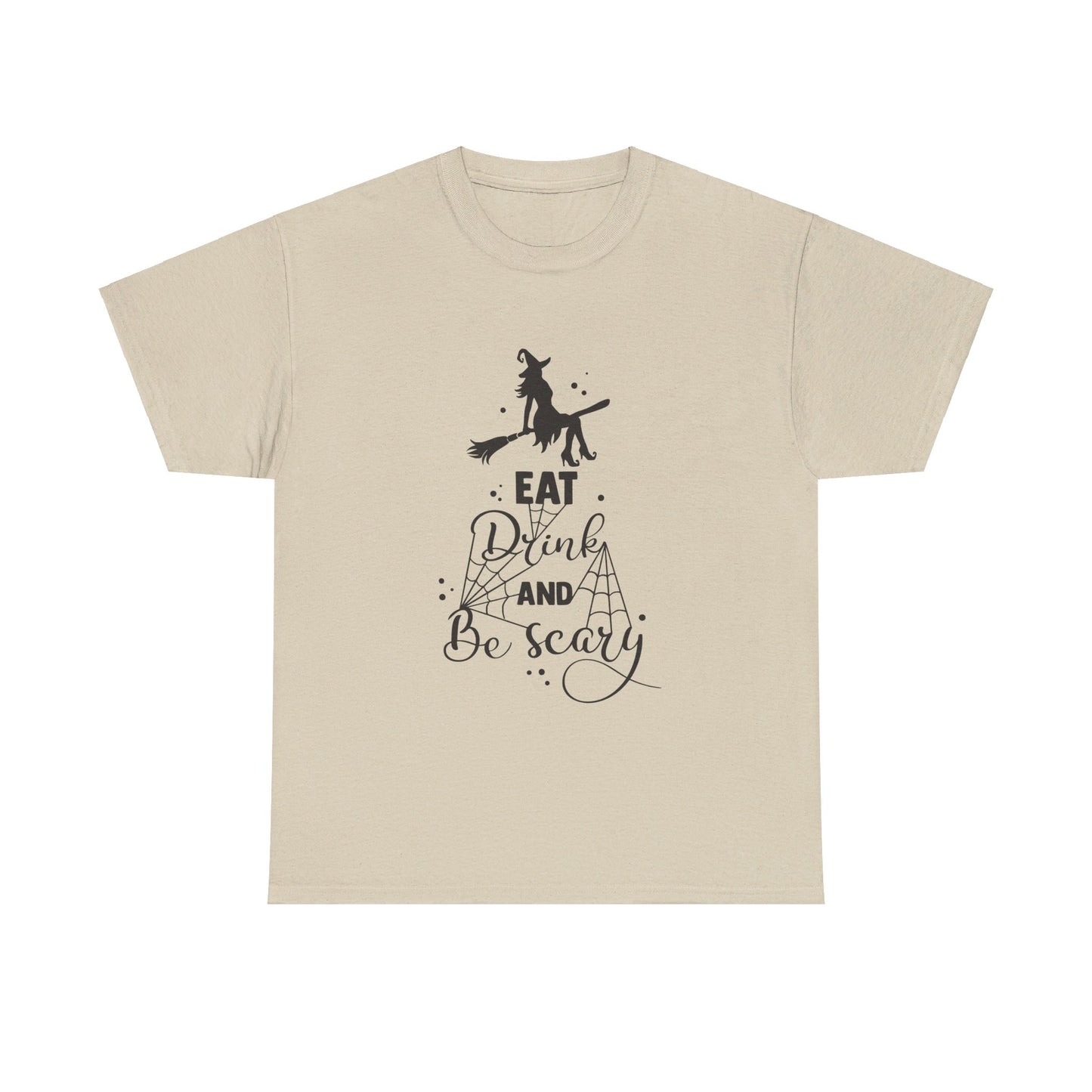 Eat Drink and Be Scary T-Shirt