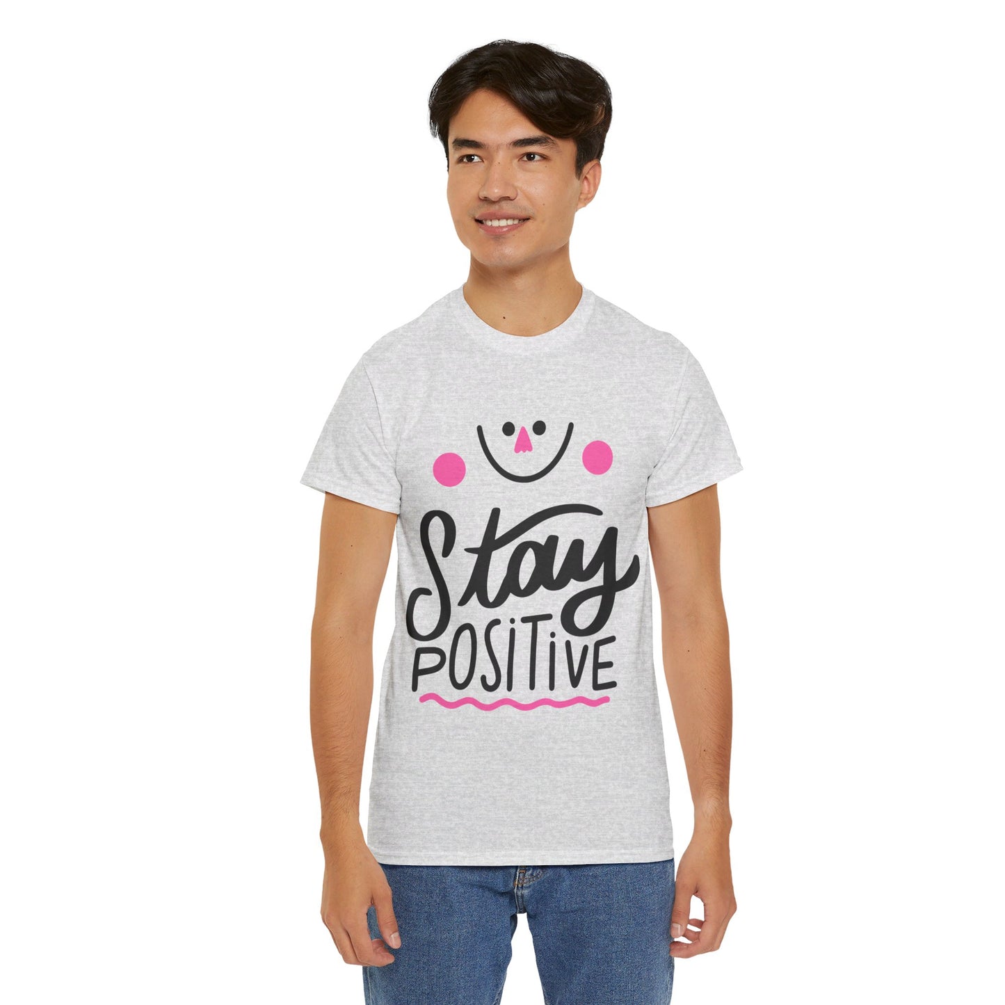 Stay Positive-T-Shirt