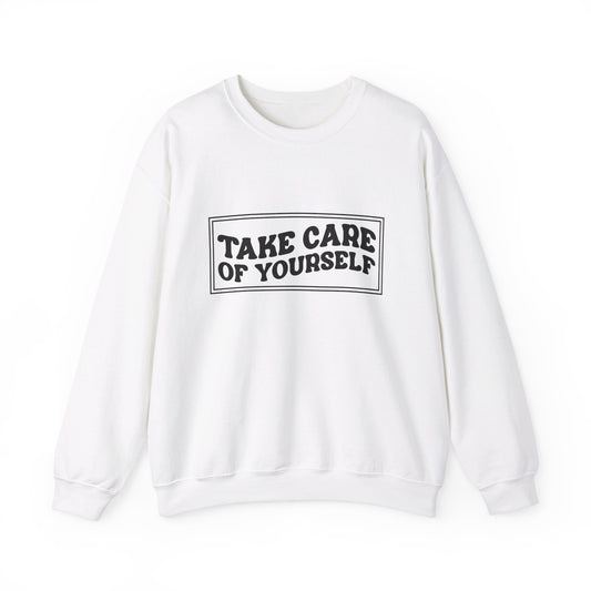 Take Care Of Yourself - Crewneck Sweatshirt