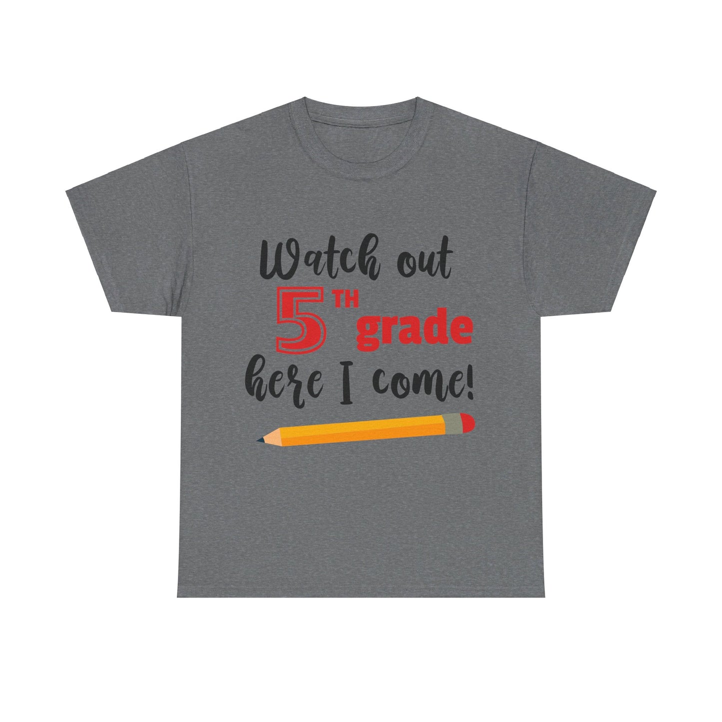 Watch Out Here I Come - 5th T-Shirt