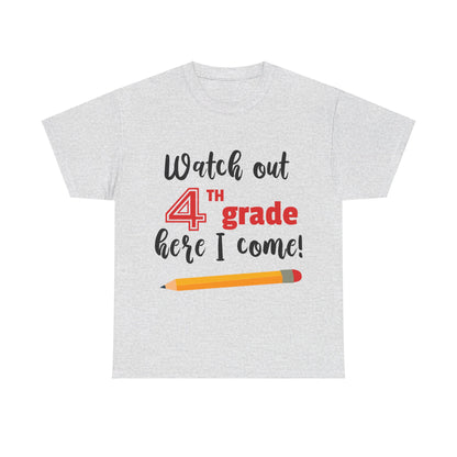 Watch Out Here I Come - 4th T-Shirt