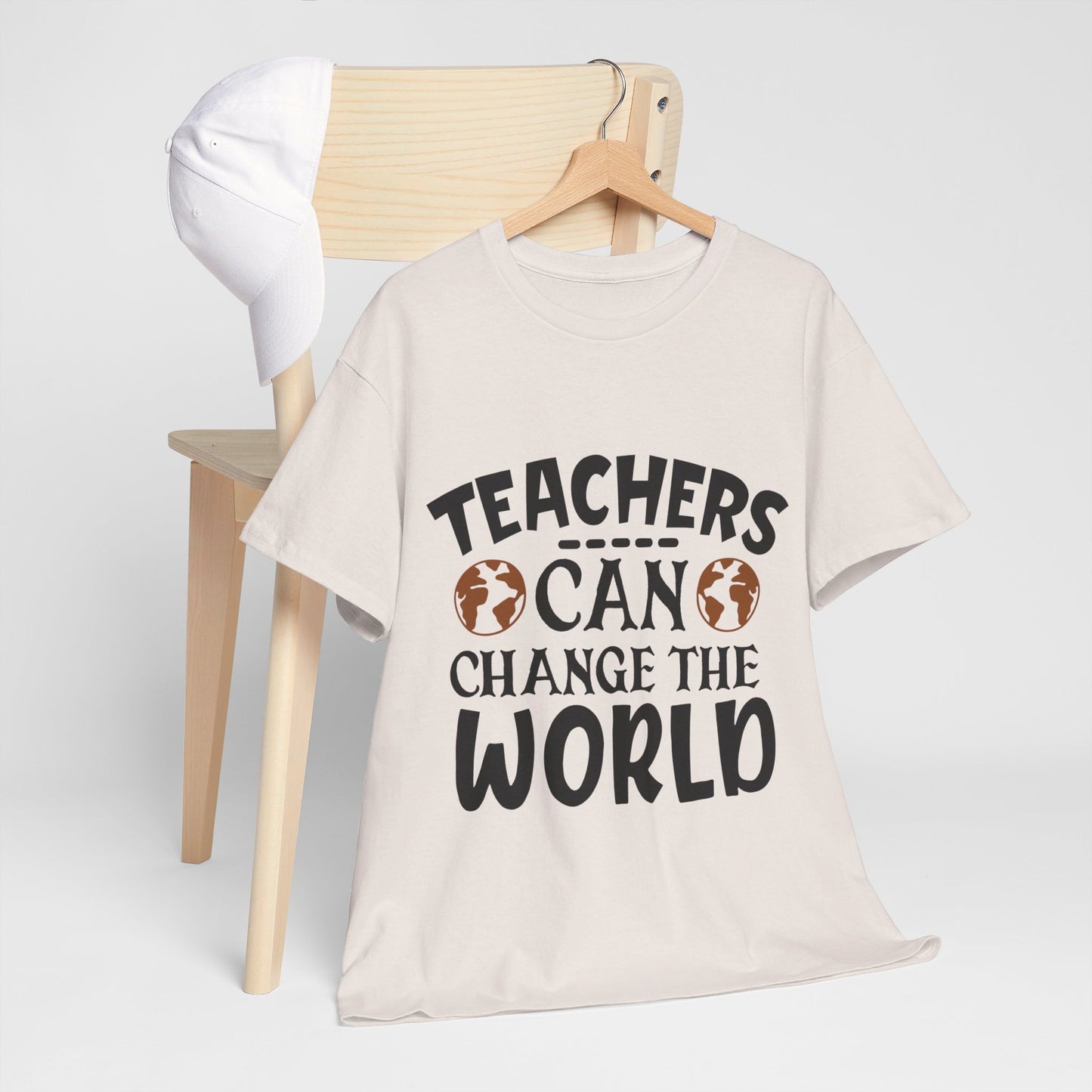 Teachers Can Change The World - T-Shirt