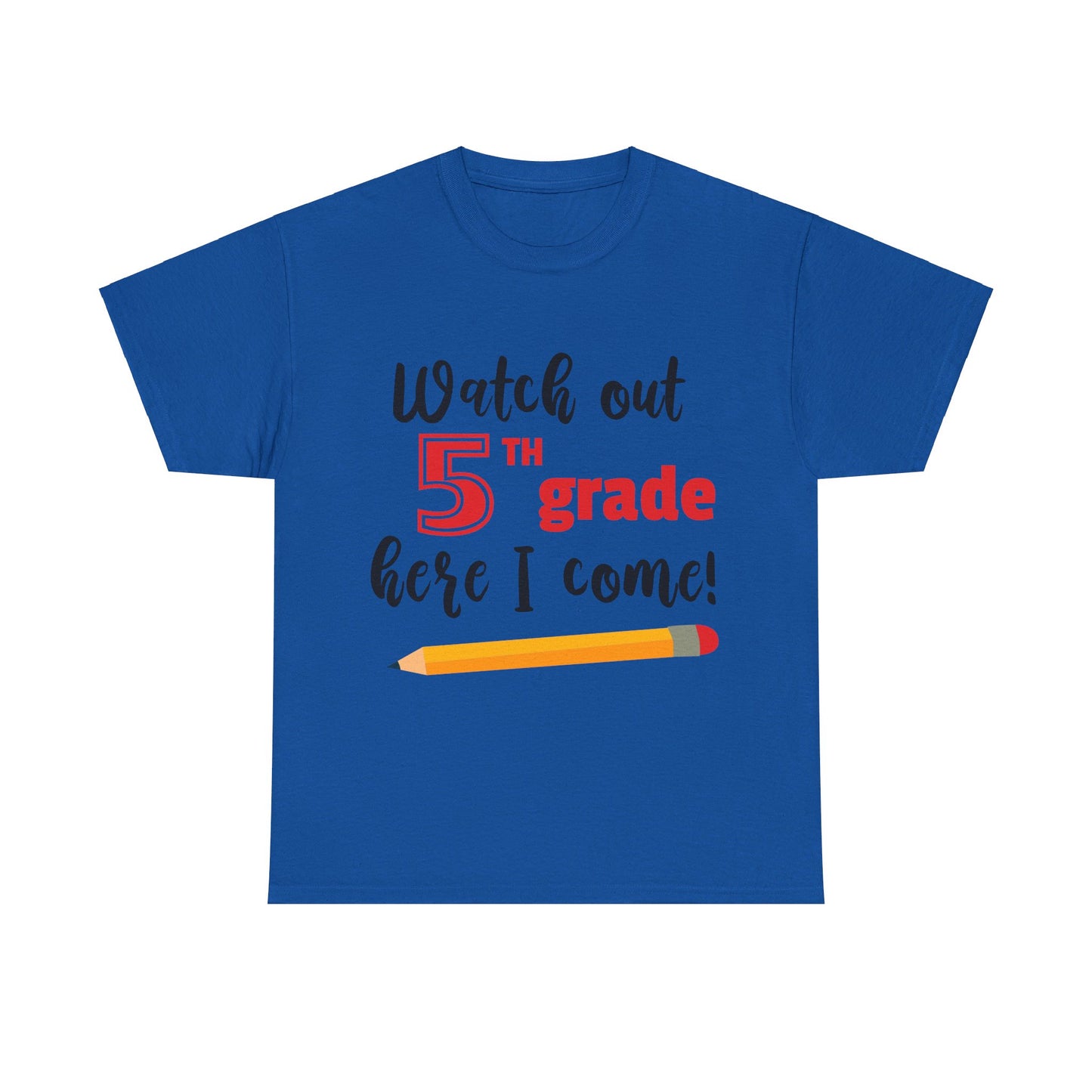 Watch Out Here I Come - 5th T-Shirt