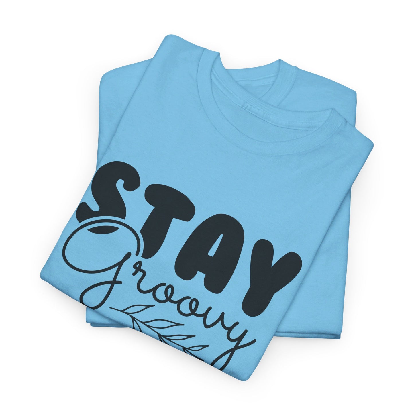 Stay Groovy, Keep the Vibes - T-Shirt