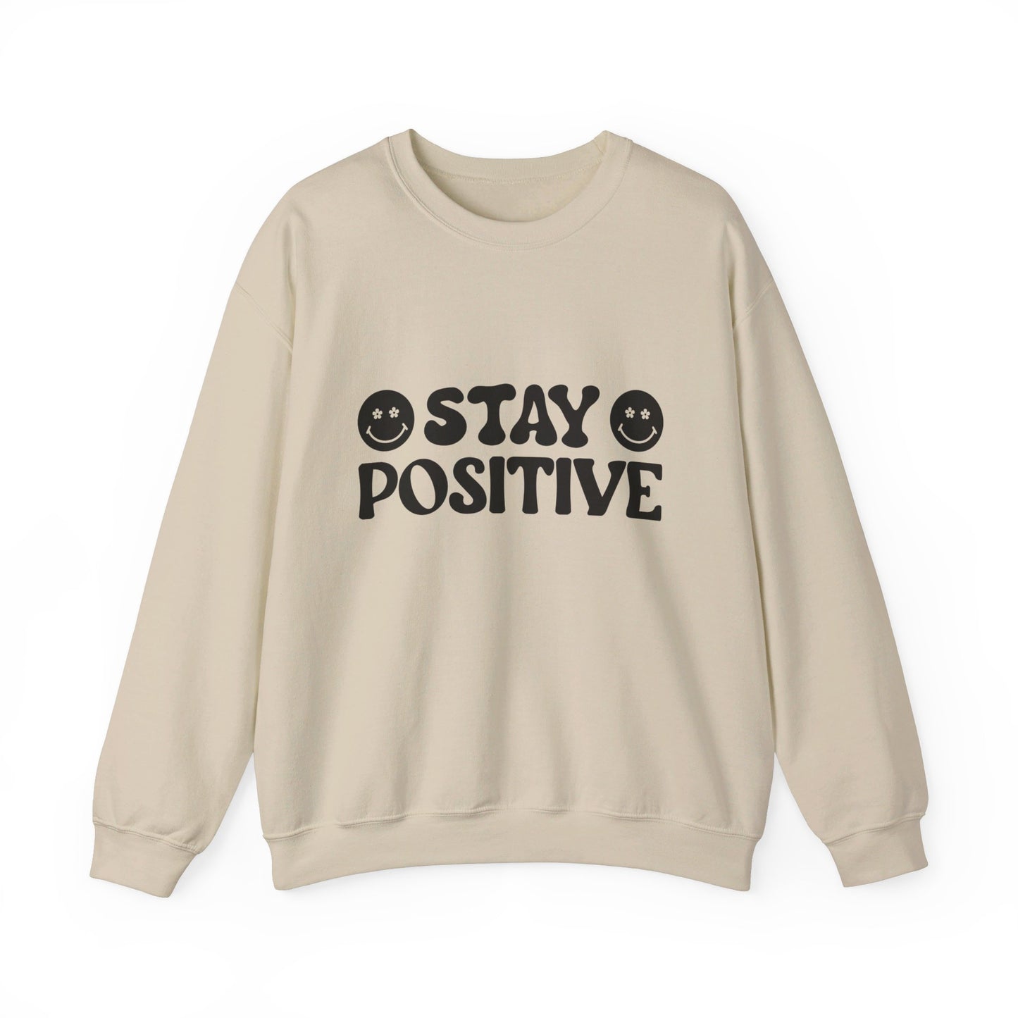 Stay Positive - Crewneck Sweatshirt