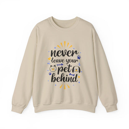 Never Leave Your Pet Behind - Sweatshirt