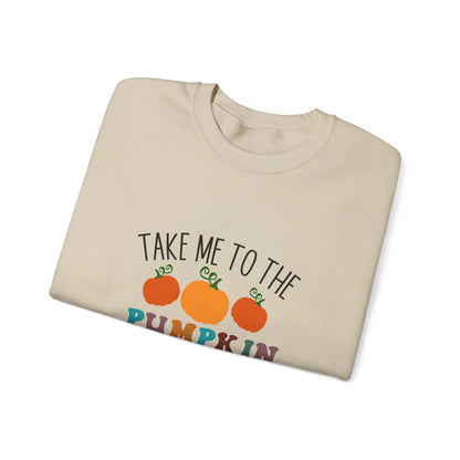 Take Me To Pumpkin Patch - Sweatshirt