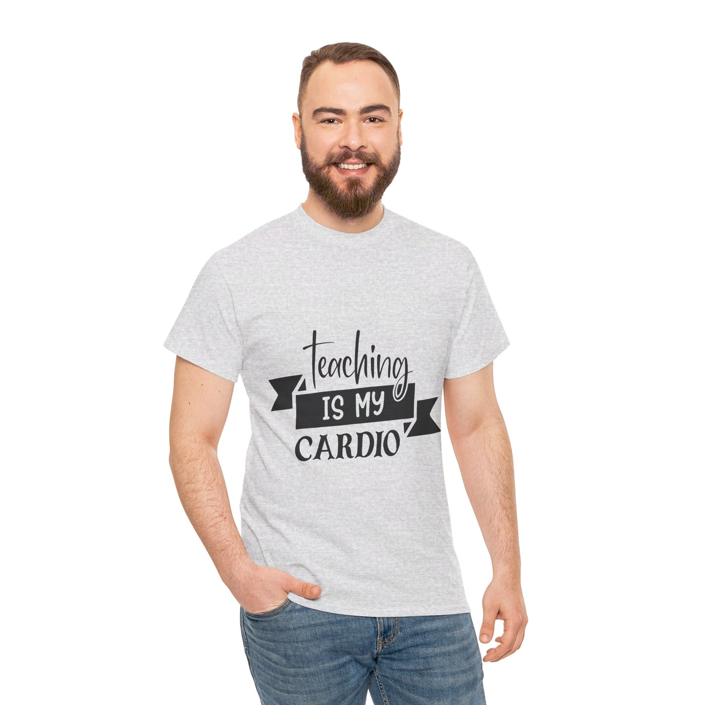 Teaching is my cardio - T-Shirt