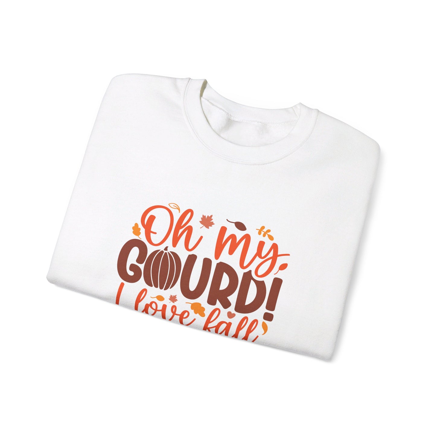 Oh My Gourd I Love Fall - Crewneck Sweatshirt