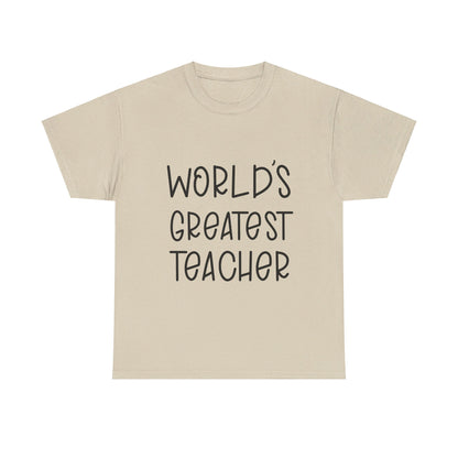 Worlds Greatest Teacher - T-Shirt