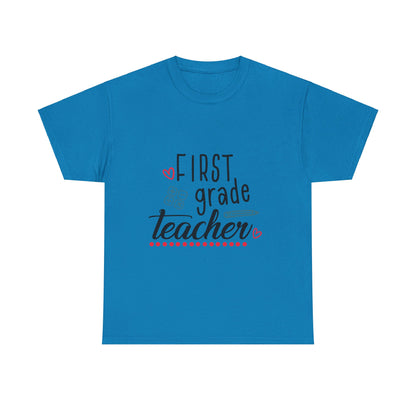 First Grade Teacher T-Shirt