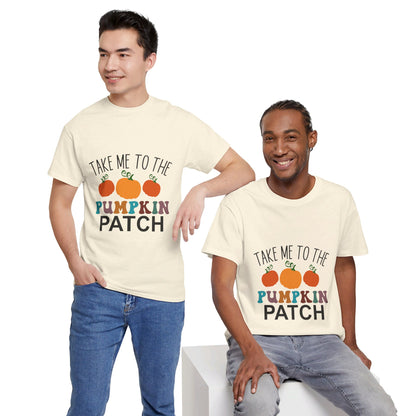 Take Me To The Pumpkin Patch-T-Shirt