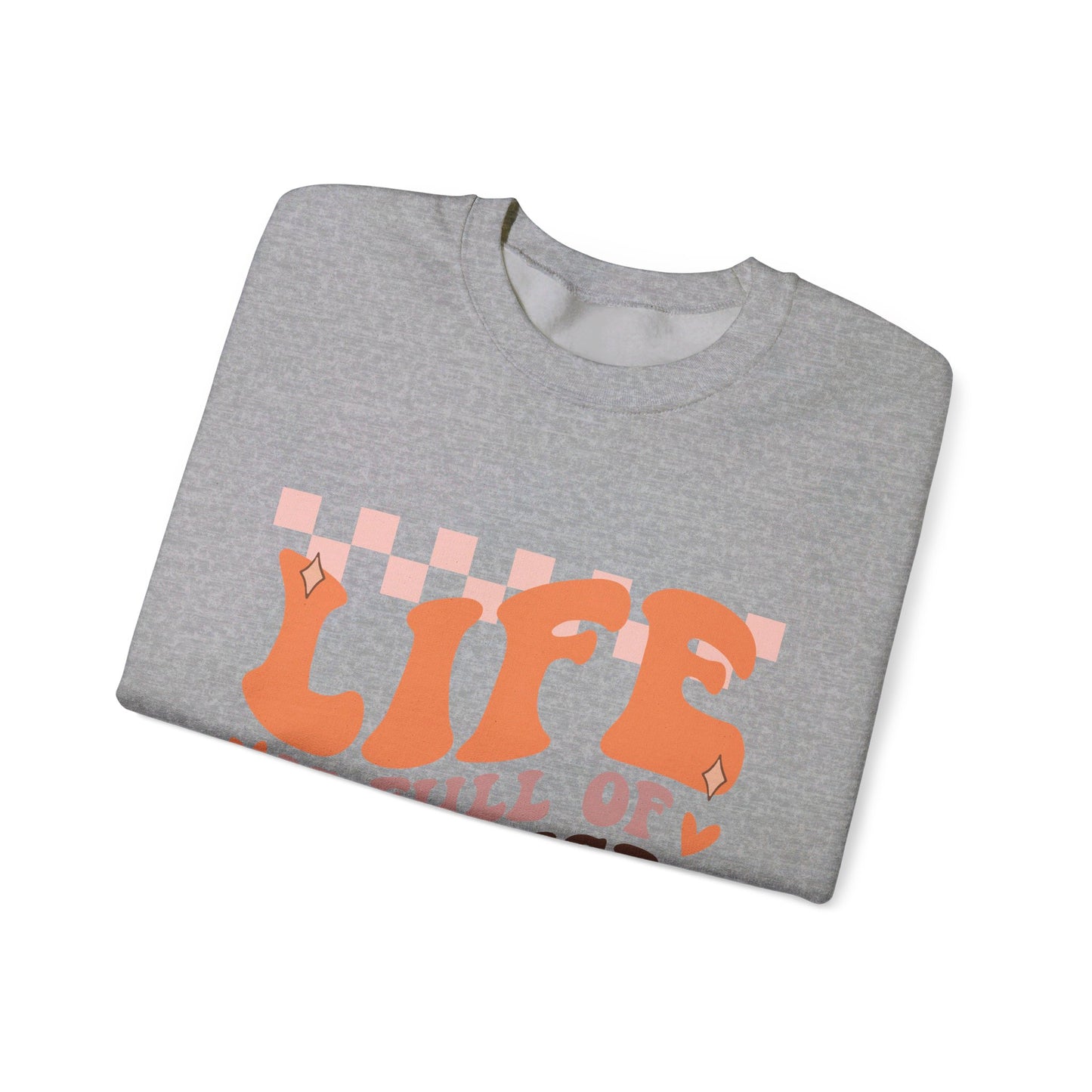 Life Is Full Of Surprises - Crewneck Sweatshirt