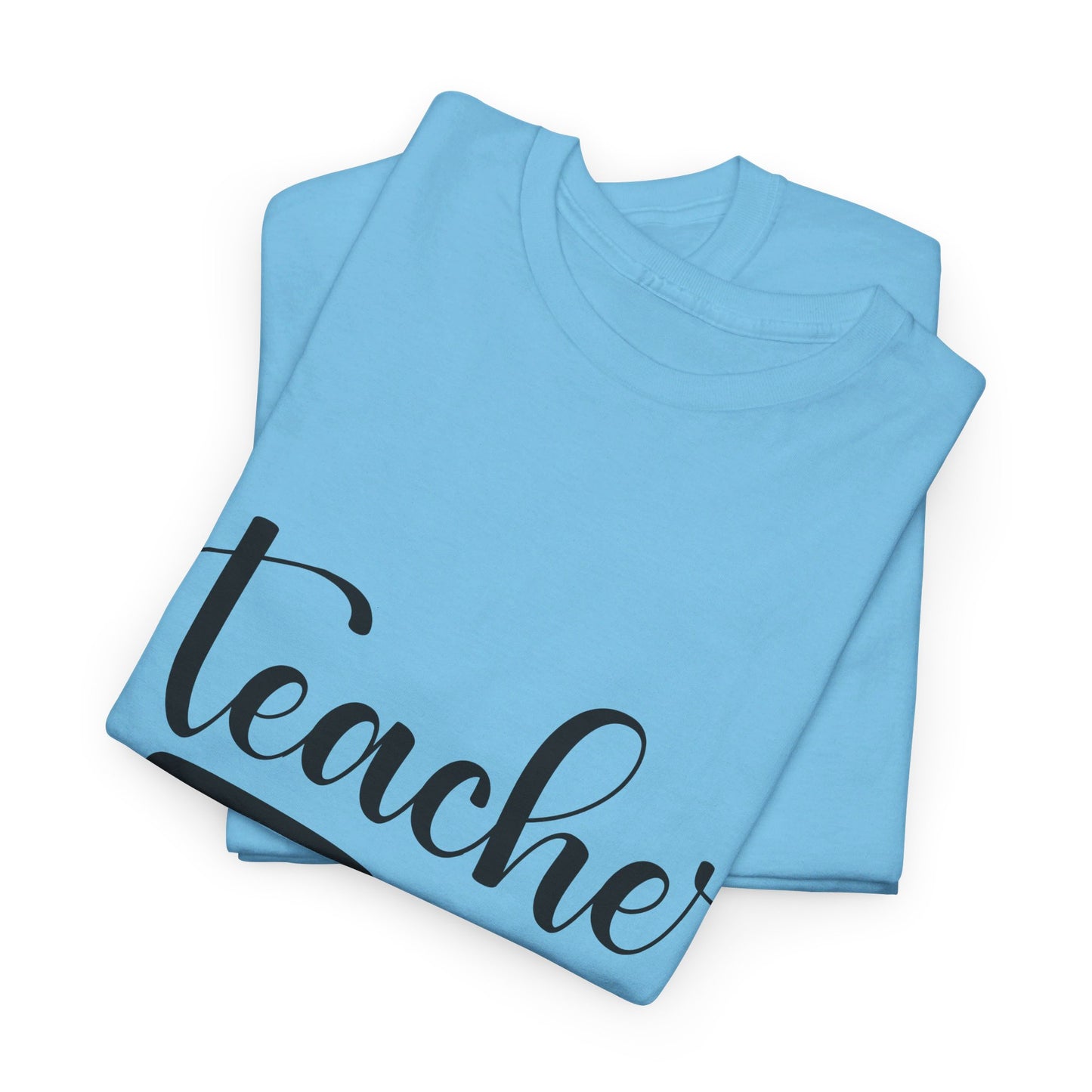 Teacher Off Duty - T-Shirt