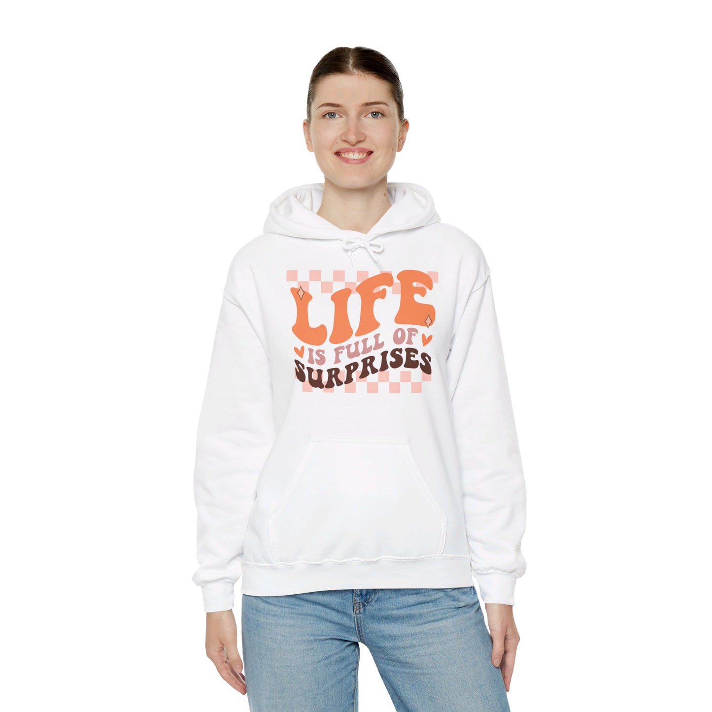 Life is Full of Suprises - Hooded Sweatshirt