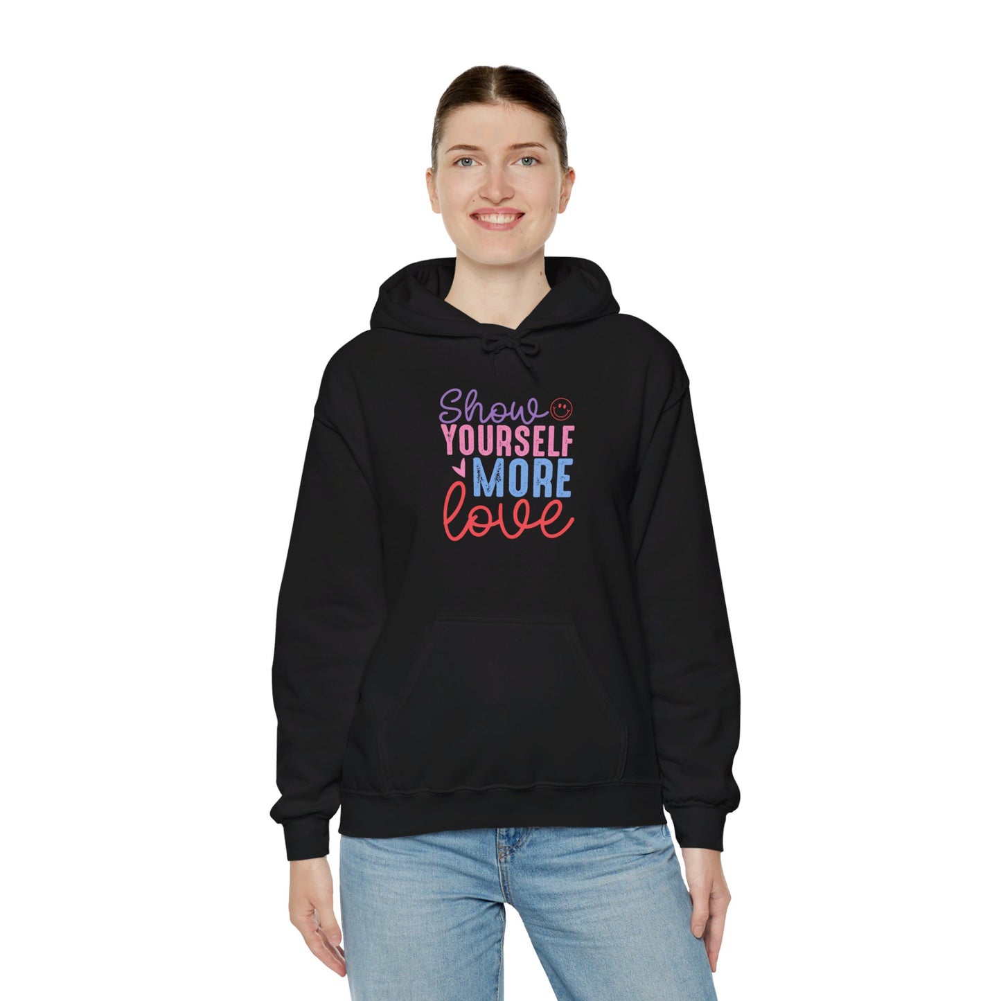 Show Yourself More Love 2 - Hooded Sweatshirt