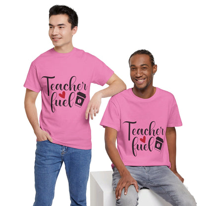 Teacher Fuel - T-Shirt