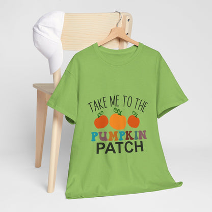 Take Me To The Pumpkin Patch-T-Shirt