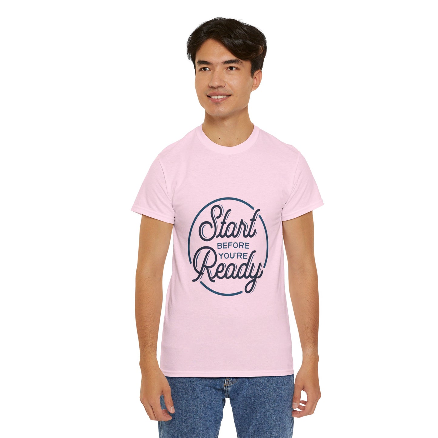 Start Before You're Ready-T-Shirt