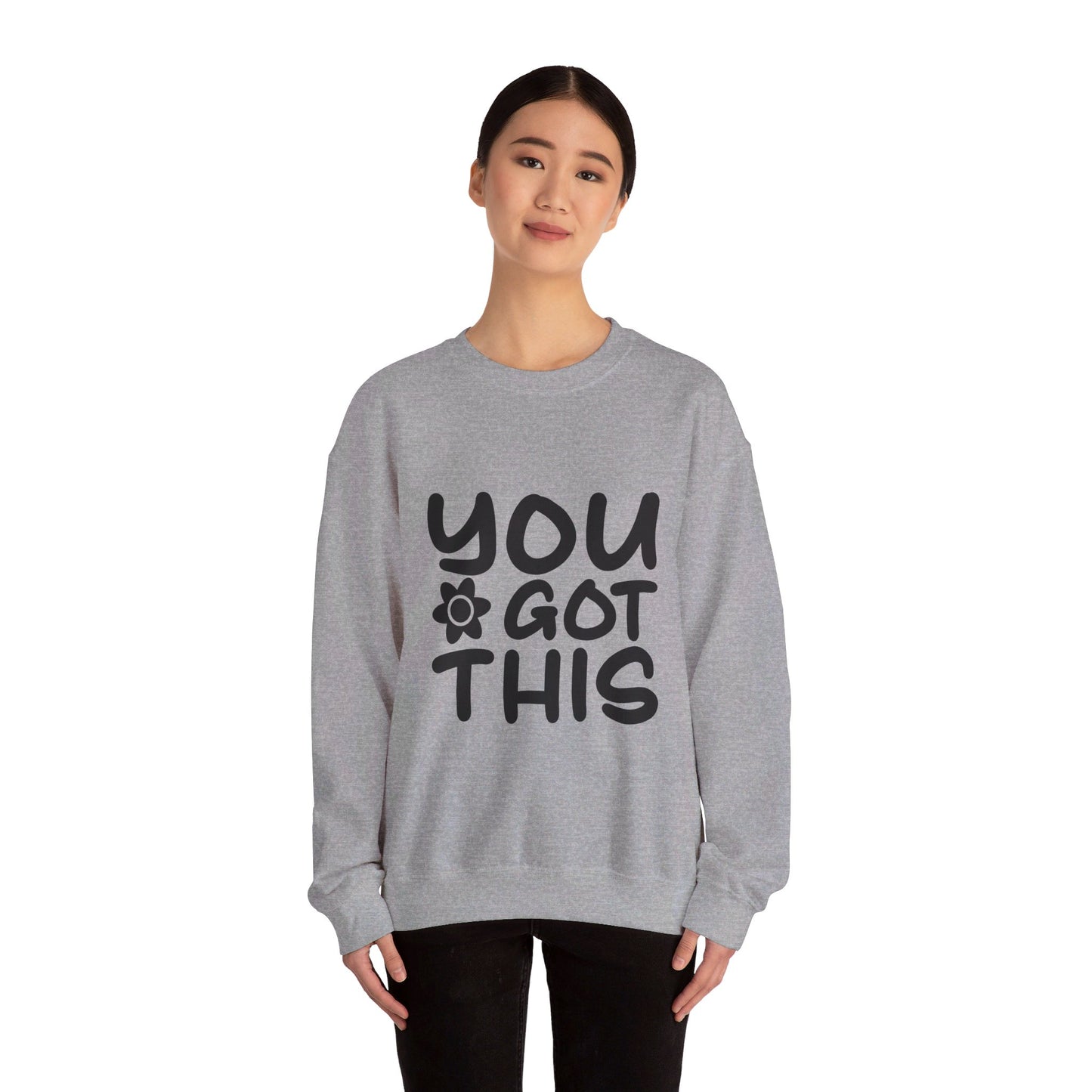 You Got This - Crewneck Sweatshirt