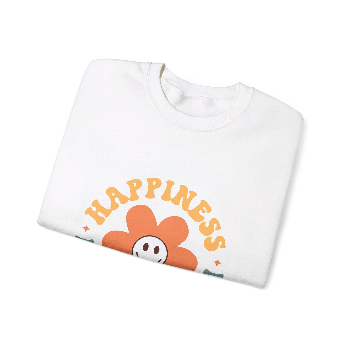 Happiness Is Within You - Sweatshirt