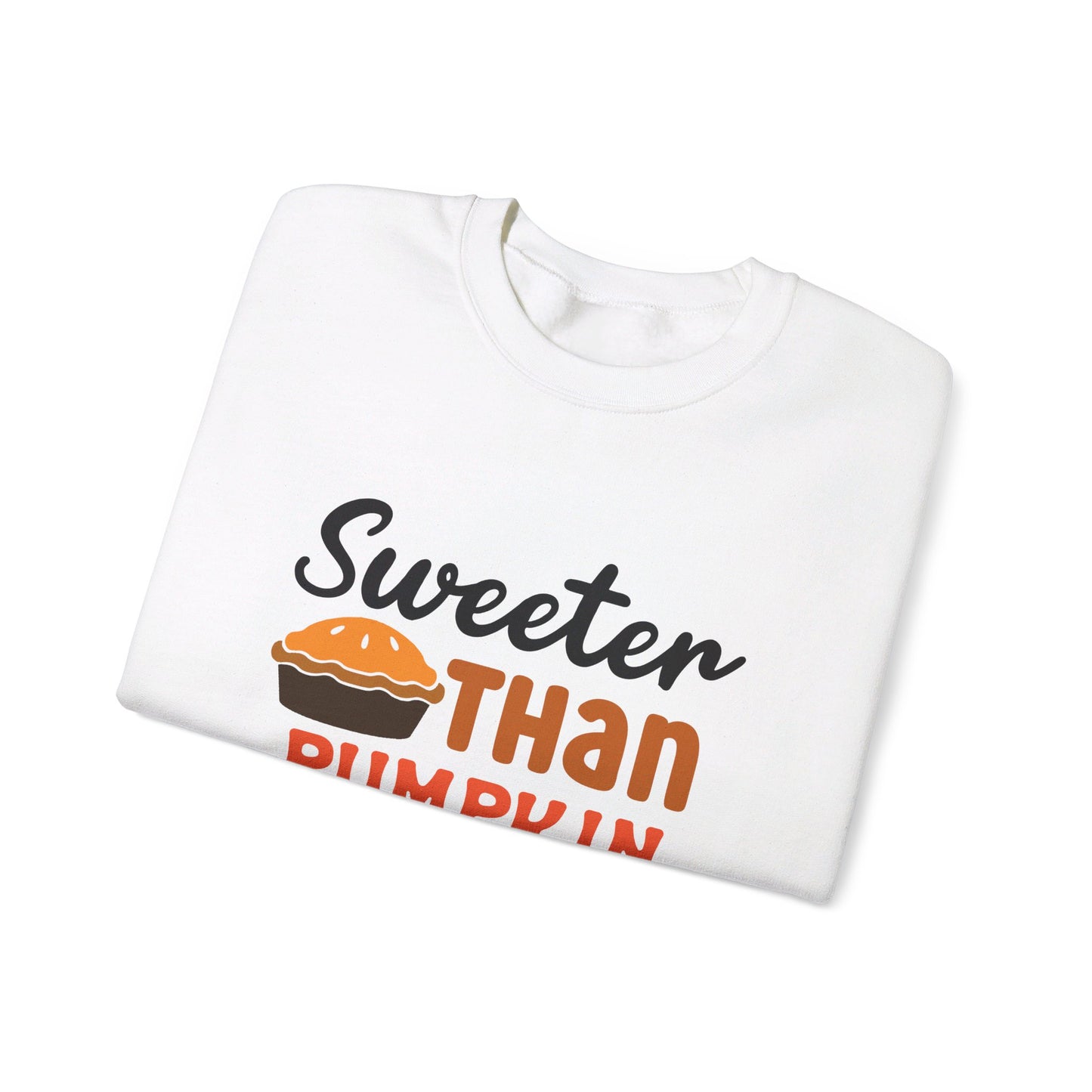 Sweeter Than Pumpkin Pie - Crewneck Sweatshirt