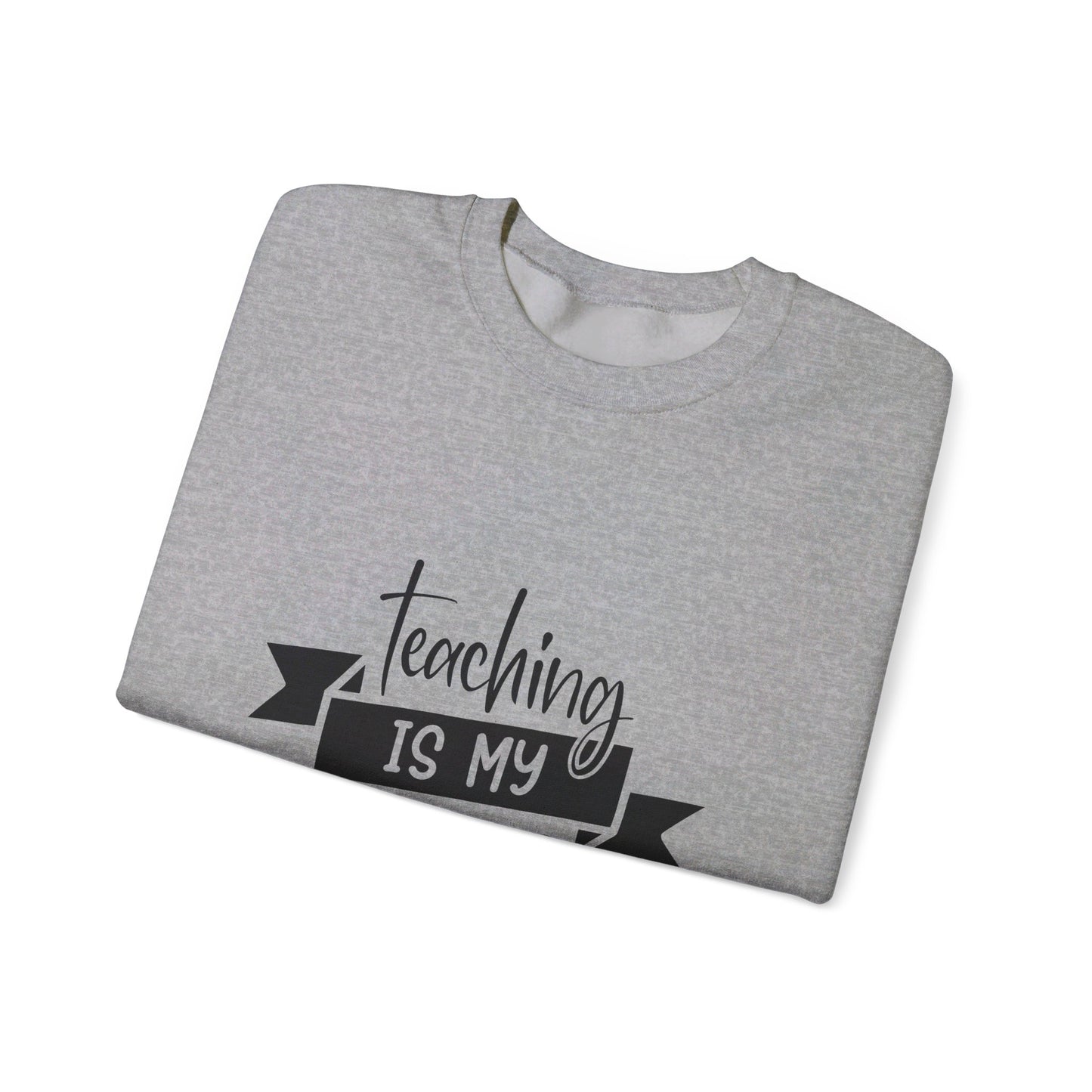 Teaching Is My Cardio - Sweatshirt