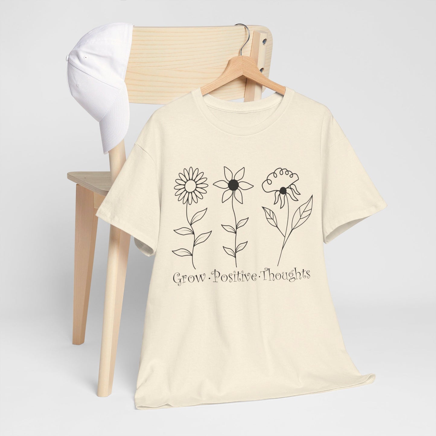 Grow Positive Thoughts - T-Shirt