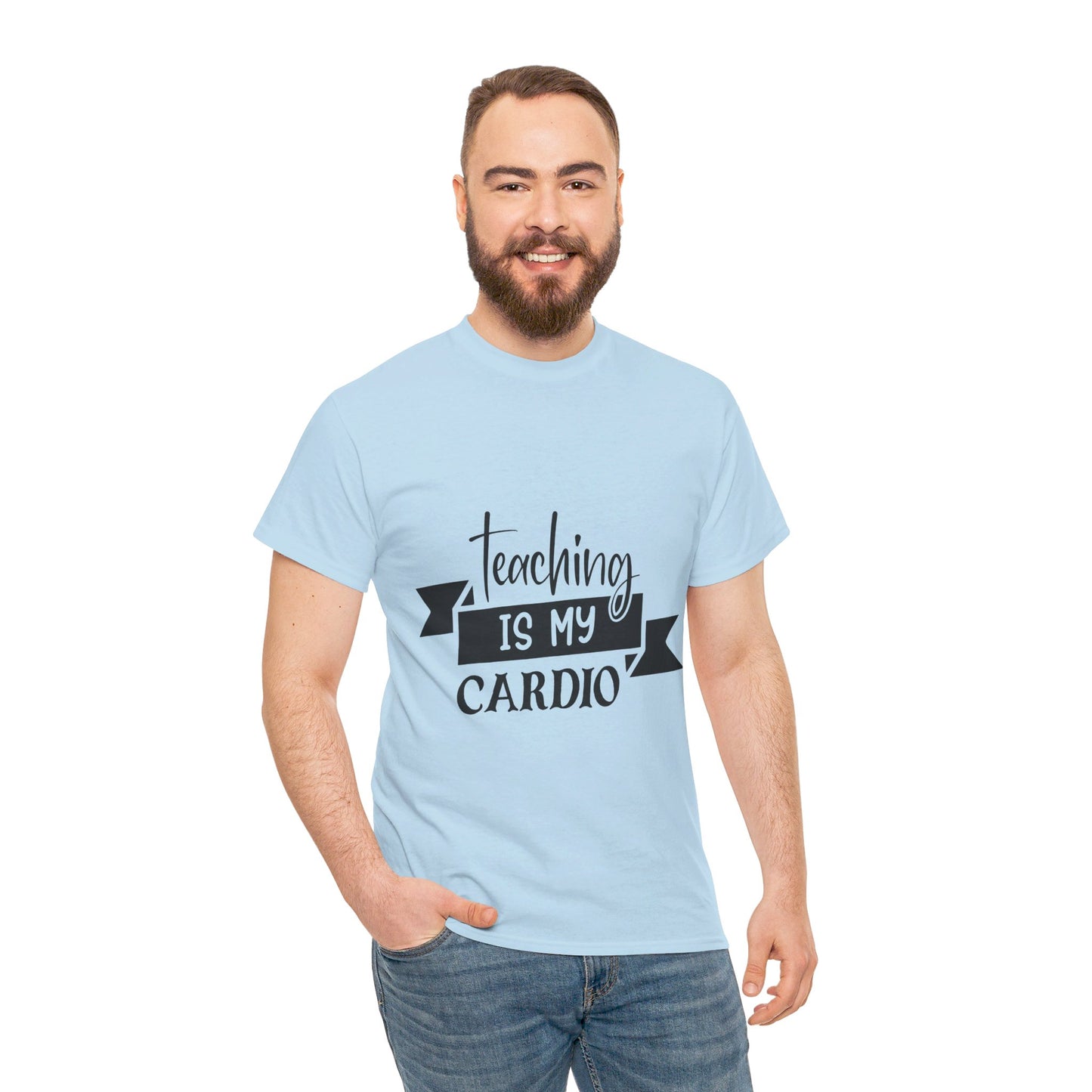 Teaching is my cardio - T-Shirt