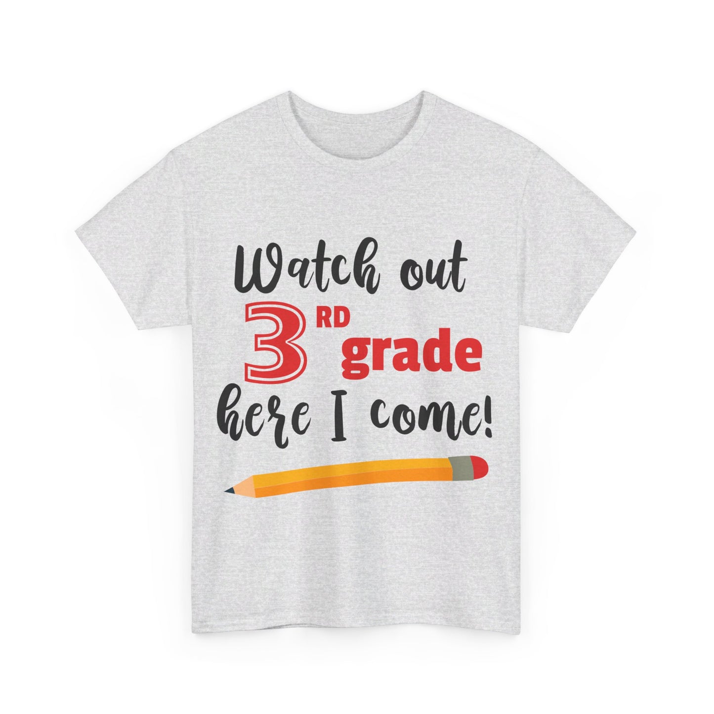 Watch Out Here I Come - 3rd T-Shirt