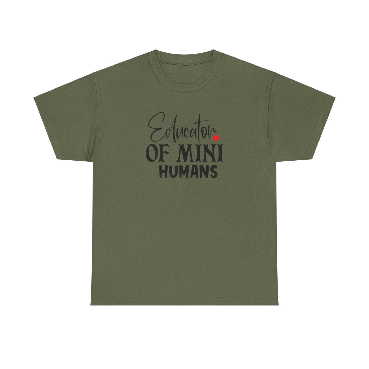 Educator Of Mini Humans - T-Shirt