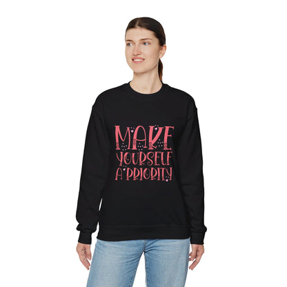 Make Yourself A Priority - Sweatshirt