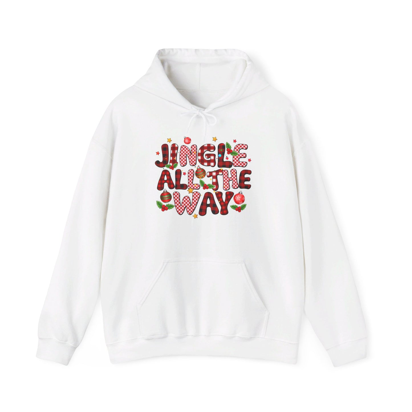 Jingle All The Way - Hooded Sweatshirt