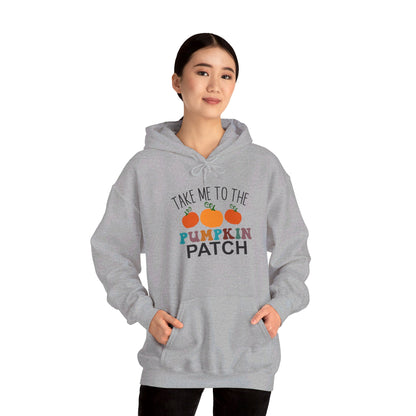 Take Me To The Pumpkin Patch - Hooded Sweatshirt