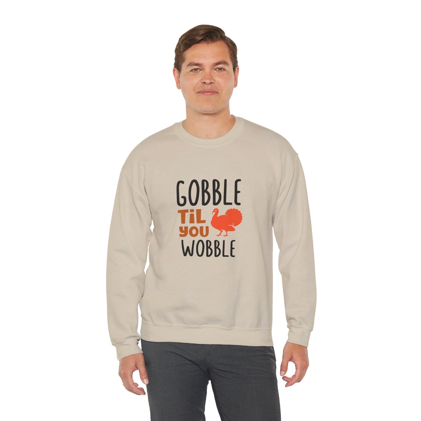 Gobble Till You Wobble - Sweatshirt