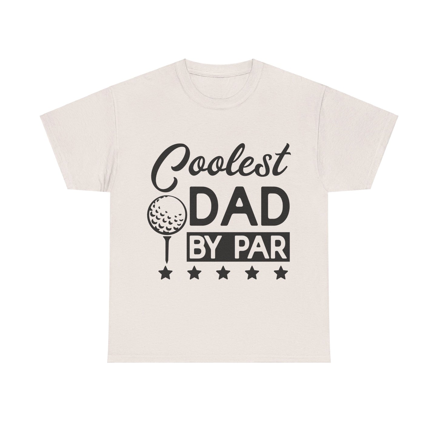 Coolest Dad by Far T-Shirt