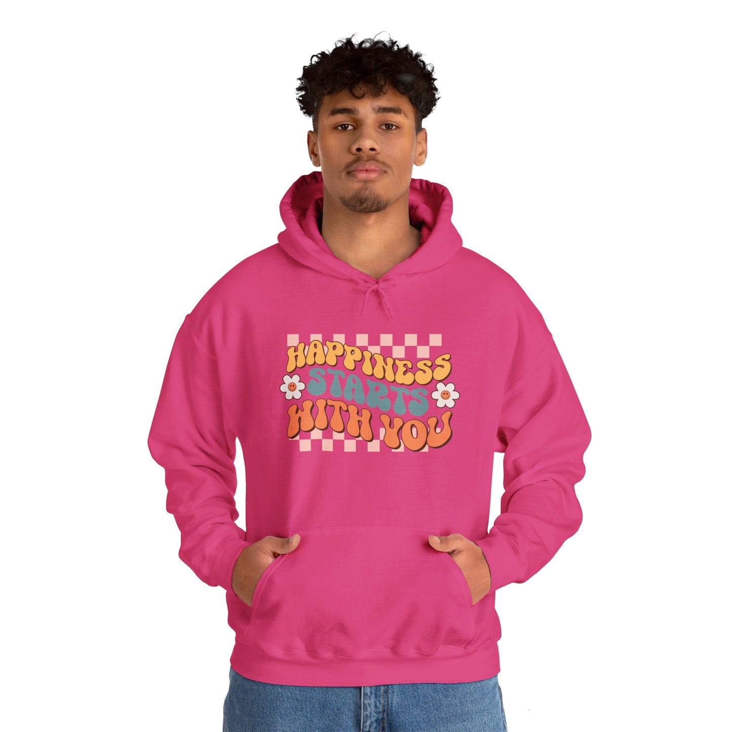 Happiness Starts With You - Hooded Sweatshirt