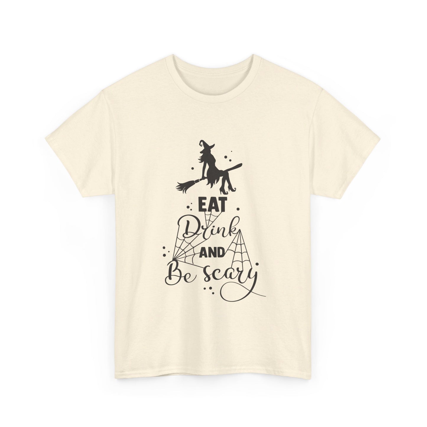 Eat Drink and Be Scary T-Shirt