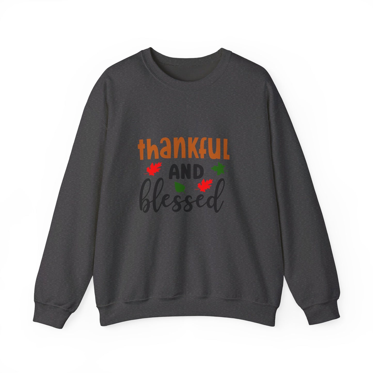 Thankful and Blessed - Sweatshirt