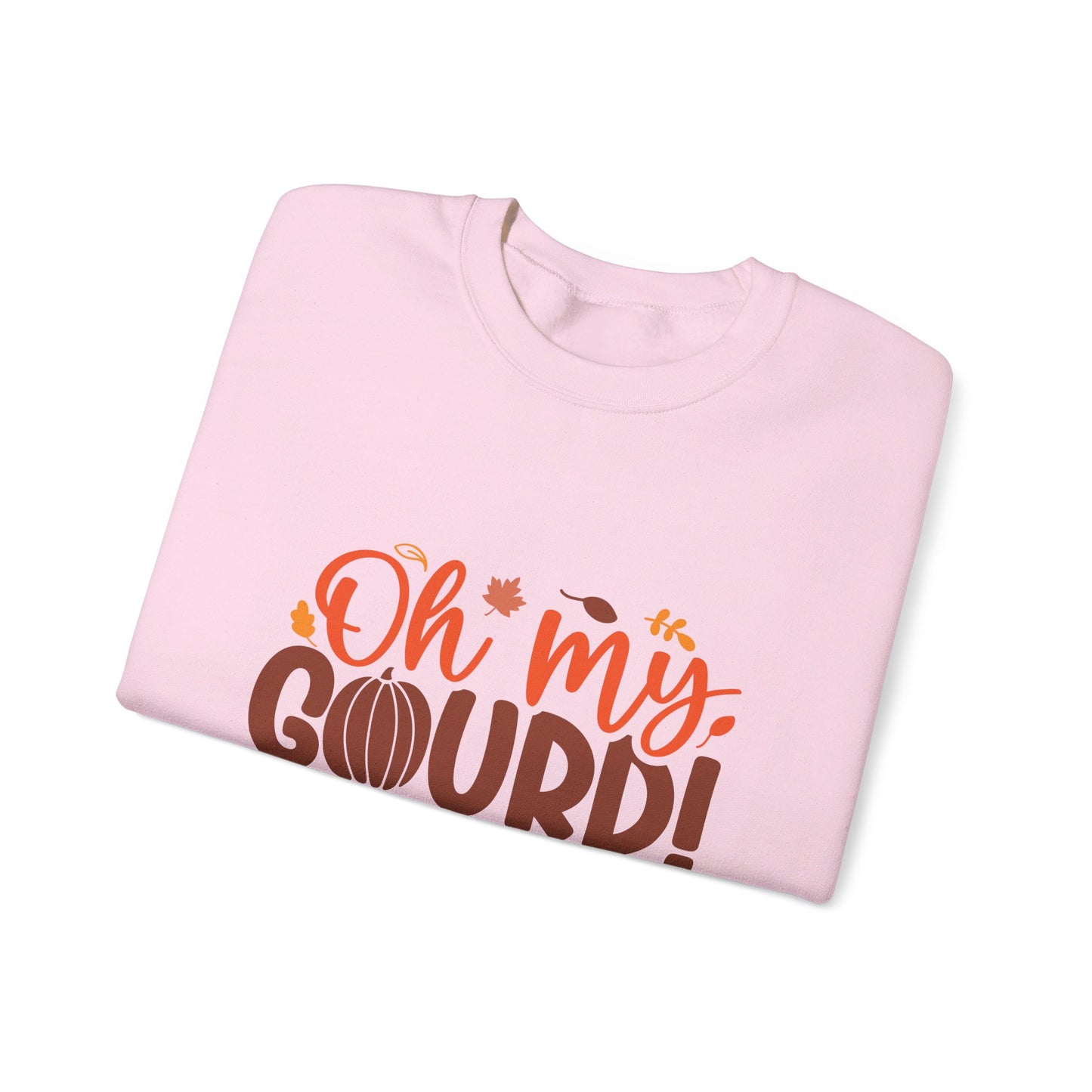 Oh My Gourd I Love Fall - Sweatshirt