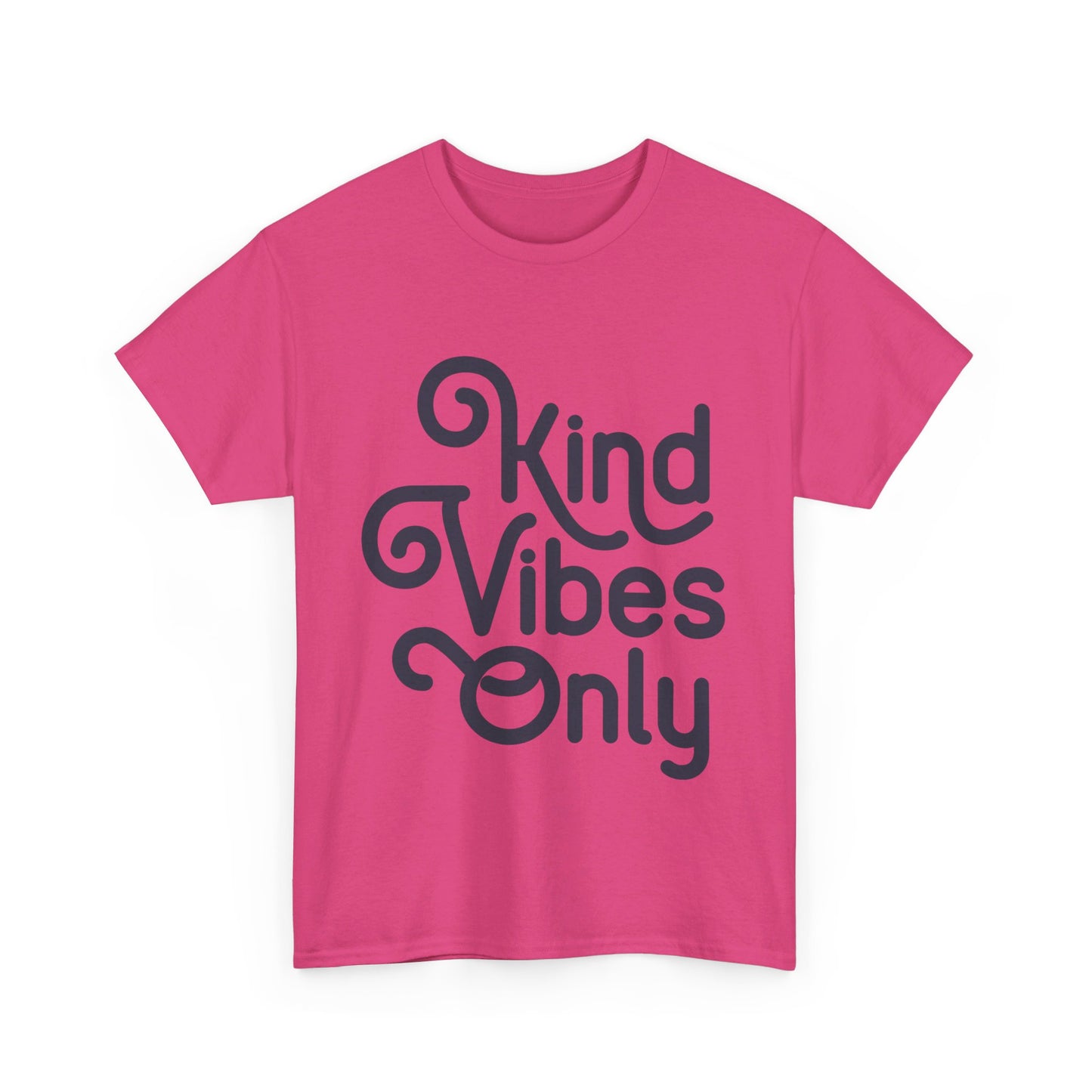 Kind Vibes Only T-Shirt